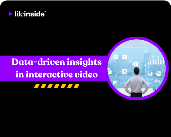 Data-driven insights in interactive video | Meaning & examples