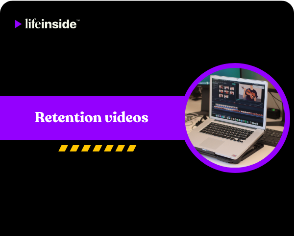 Retention videos